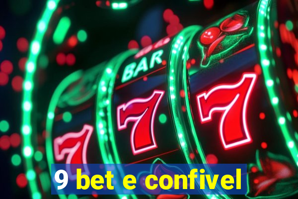 9 bet e confivel